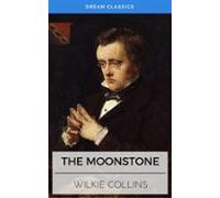 The Moonstone (dream Classics) (ebook)