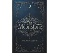 The Moonstone: Mystery of the Stolen Moon God Diamond
