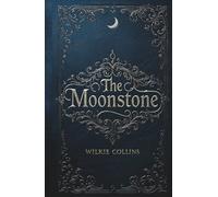 The Moonstone: Mystery of the Stolen Moon God Diamond