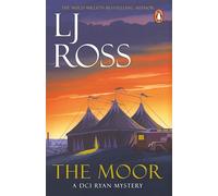 The Moor: The thrilling detective murder mystery from the bestselling author of Holy Island (The DCI Ryan Mysteries, 12)