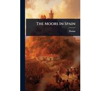 The Moors In Spain