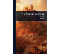 The Moors In Spain