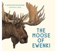 The Moose of Ewenki (Aldana Libros)