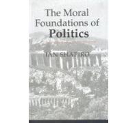 The Moral Foundations of Politics