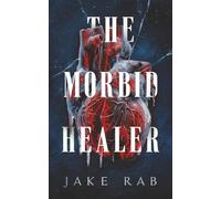The Morbid Healer: A Dark Fantasy Survival Adventure