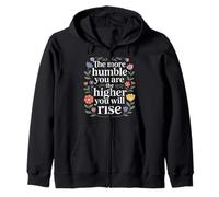 The More Humble You Are The Higher You Will Rise - Sudadera con Capucha
