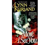 The More I See You