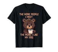 The More People I Meet The More I Like My Dog Camiseta