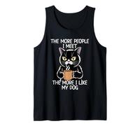 The More People I Meet The More I Like My Dog Camiseta sin Mangas