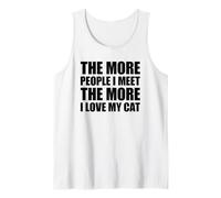 The More People I Meet The More I Love My Cat Camiseta sin Mangas