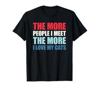 The More People I Meet The More I Love My Cats Camiseta