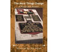 The More Things Change -- A Woodstock Memoir