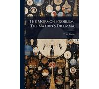 The Mormon Problem, The Nation's Dilemma