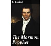 The Mormon Prophet (ebook)