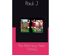 The Morning After Victory