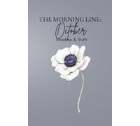 The Morning Line: October: Shadow & Truth. A journal for meeting yourself in the dark - and telling the truth anyway.