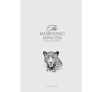 The Morning Minutes: 3 Month Gratitude Journal