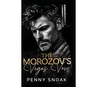 The Morozov''s Vegas Vow: A Dark Mafia Fake-Marriage Romance: 5 (The Bratva Vow Series)