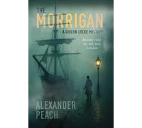 The Morrigan: Gideon Locke Mysteries Book 1