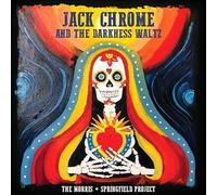 Morris & Springfield Project - Jack Chrome & The Darkness Waltz