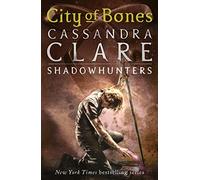 The Mortal Instruments 1: City of Bones: From the international bestselling author who defined romantasy: the original Shadowhunter series about demon hunting, betrayal, secrets and forbidden love