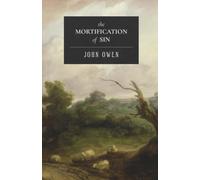 The Mortification of Sin