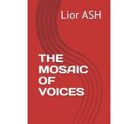 THE MOSAIC OF VOICES
