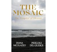 The Mosaic: The Templar of Otranto