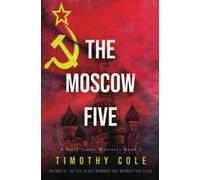 The Moscow Five: A Gold Coast Mystery Book 3
