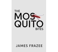 The Mosquito Bites: A Mystery Novel (1)