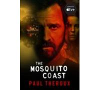 The Mosquito Coast (ebook)