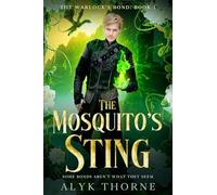 The Mosquito's Sting: Some Bonds Aren't What They Seem (Warlock's Bond)