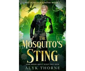 The Mosquito's Sting: Some Bonds Aren't What They Seem (Warlock's Bond)