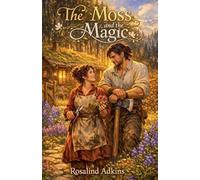 The Moss and the Magic