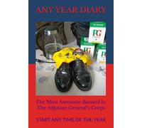 The Most Awesome Bastard In The Adjutant General’s Corps: ANY YEAR DIARY army gifts british army diary