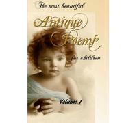 The most beautiful antique poems for children: Classy Boutique