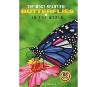 The Most Beautiful Butterflies in the World: A Calming Photo Collection for Seniors with Dementia, Alzheimer’s, Memory Care, and All Butterfly Enthusiasts