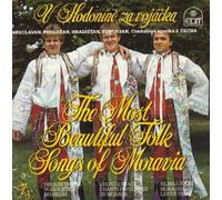 The Most Beautiful Folk Songs Of Moravia