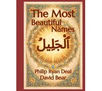 The Most Beautiful Names: Recovering the Sufi Mysticism of the African Diaspora (Hoodoo Rootwork and African American Spirituality Series)