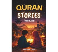 The most beautiful Quran Stories for Kids - 31 Stories about our Prophet Muhammad (saw), his Companions, and the other Prophets of Islam for Children: ... during Ramadan - Islamic Books for Kids