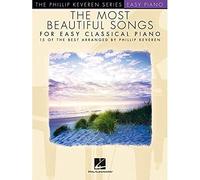 The most beautiful songs for easy classical piano piano: 15 of the Best Arranged by Phillip Keveren