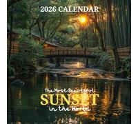 The Most Beautiful Sunset in the World - 2026 Calendar: A Year of Breathtaking Evenings