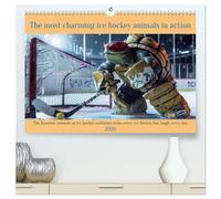 The most charming ice hockey animals in action (High Quality Premium Wall Calendar 2026 DIN A2 landscape),CALVENDO 12 Month Wall Calendar: The ... make every ice hockey fan laugh every day