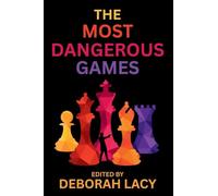 The Most Dangerous Games: A Crime Fiction Anthology