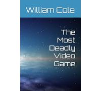 The Most Deadly Video Game