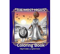 The MOST HIGH's Set Apart Daughters Of Zion Coloring Book: PROVERBS 31 ADDITION (The MOST HIGH's Set Apart Children Of Zion)