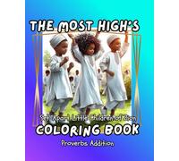 The Most High's Set Apart Little Children Of Zion: Proverbs Addition