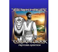 The Most High's Set Apart Son's Of Zion: Proverbs Addition (The Most High's Set Apart Children Of Zion)