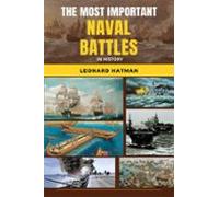 The Most Important Naval Battles In History (ebook)