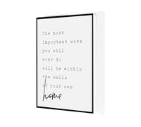 The Most Important Work You Will Ever Do Wall Art, Inspirational Family Quote Print, Home Decor for Kitchen Living Room, LDS Gift Idea(Framed,16X24inch(40X60cm))